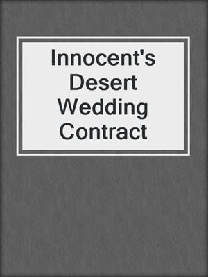 cover image of Innocent's Desert Wedding Contract