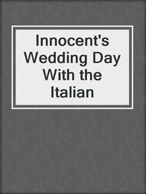 Innocent's Wedding Day With the Italian