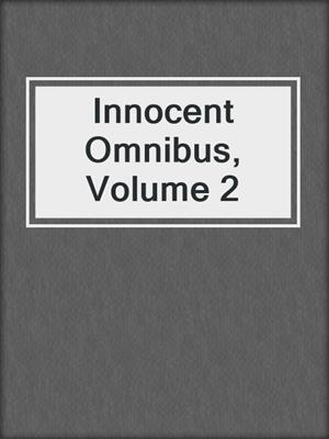 cover image of Innocent Omnibus, Volume 2