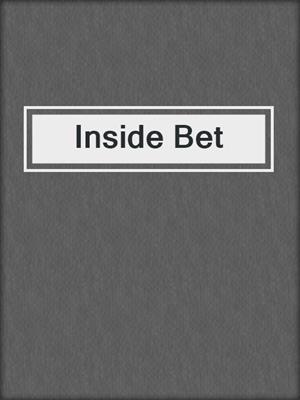 cover image of Inside Bet