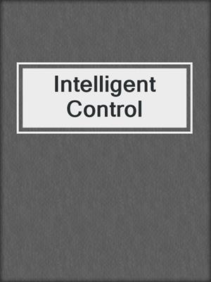 Intelligent Control