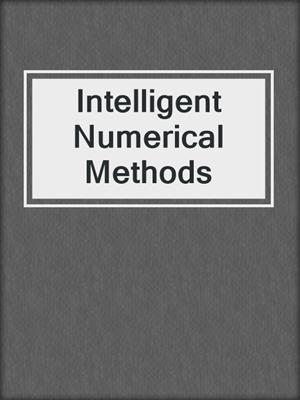 Intelligent Numerical Methods