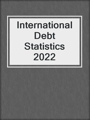 International Debt Statistics 2022