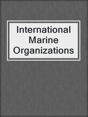 International Marine Organizations
