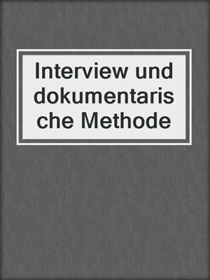 Interview und dokumentarische Methode