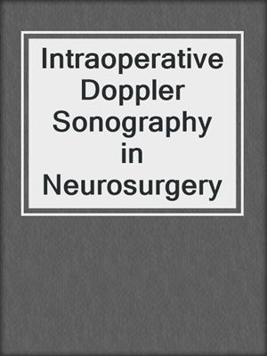 Intraoperative Doppler Sonography in Neurosurgery