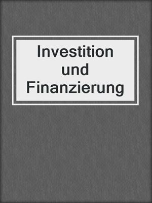 Investition und Finanzierung