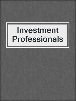 Investment Professionals