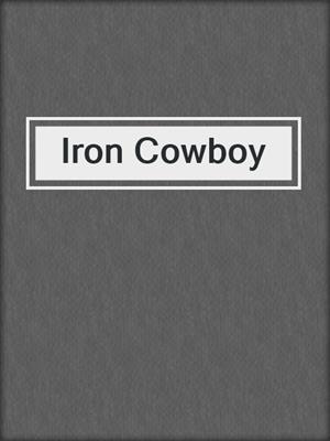 cover image of Iron Cowboy
