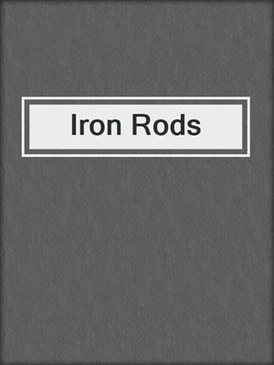 cover image of Iron Rods