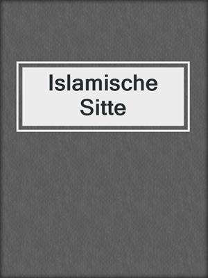Islamische Sitte