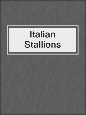 cover image of Italian Stallions