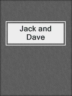 cover image of Jack and Dave