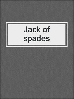 cover image of Jack of spades