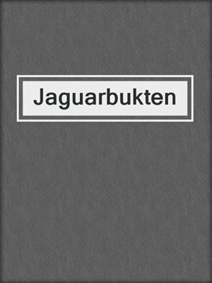 cover image of Jaguarbukten