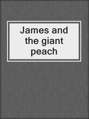 James and the giant peach