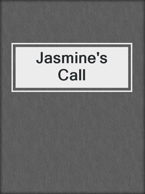 cover image of Jasmine's Call