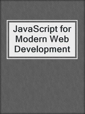 JavaScript for Modern Web Development