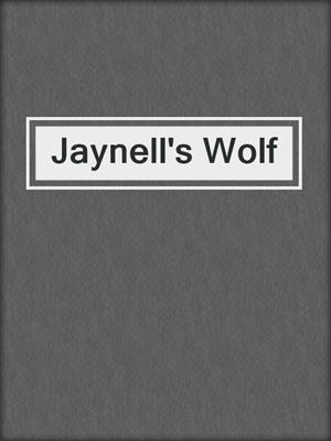 cover image of Jaynell's Wolf