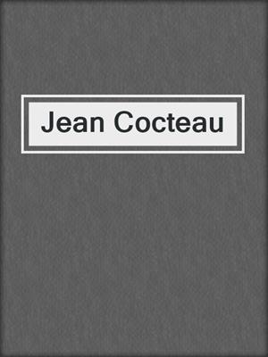 cover image of Jean Cocteau