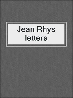 Jean Rhys letters