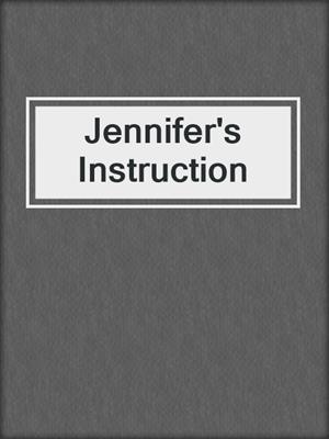 cover image of Jennifer's Instruction