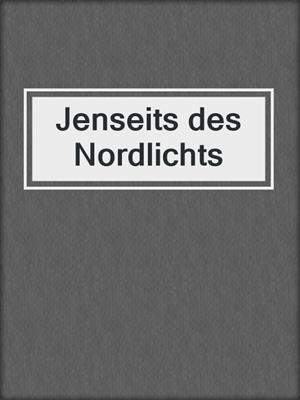 Jenseits des Nordlichts