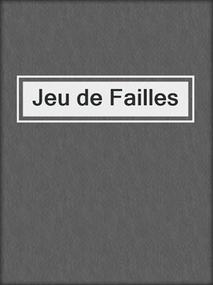 cover image of Jeu de Failles