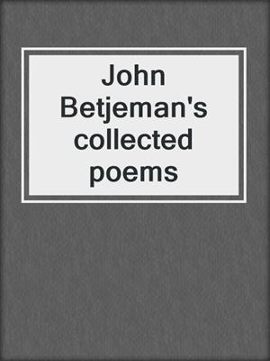 John Betjeman's collected poems