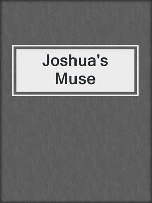 cover image of Joshua's Muse