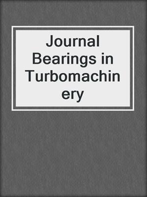 Journal Bearings in Turbomachinery