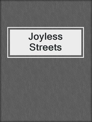 cover image of Joyless Streets