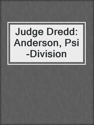 cover image of Judge Dredd: Anderson, Psi-Division