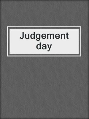Judgement day