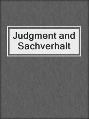 Judgment and Sachverhalt