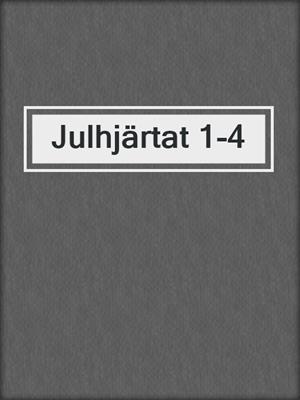 cover image of Julhjärtat 1-4