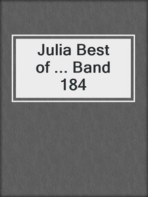 cover image of Julia Best of ... Band 184