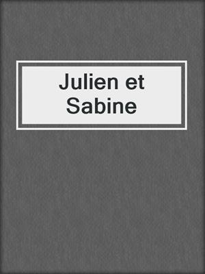cover image of Julien et Sabine