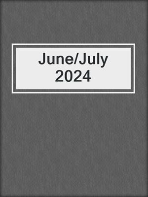 cover image of June/July 2024