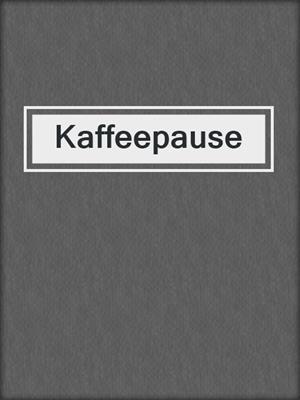 cover image of Kaffeepause