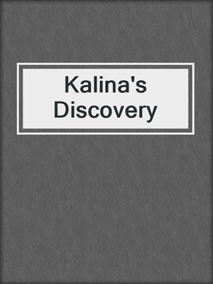 cover image of Kalina's Discovery