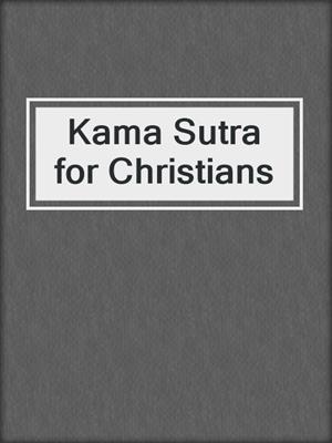 cover image of Kama Sutra for Christians