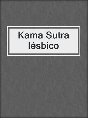 cover image of Kama Sutra lésbico