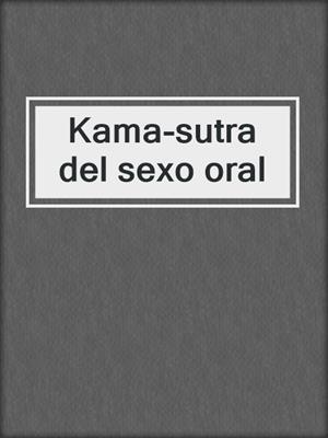 cover image of Kama-sutra del sexo oral