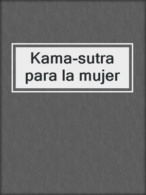cover image of Kama-sutra para la mujer