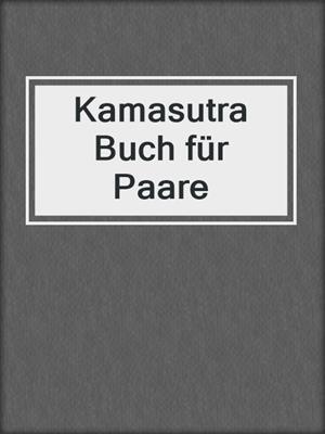 cover image of Kamasutra Buch für Paare