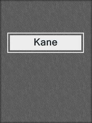 cover image of Kane