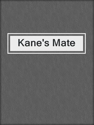 cover image of Kane's Mate