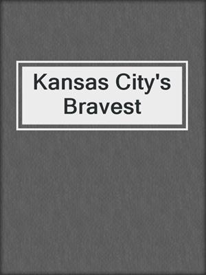 cover image of Kansas City's Bravest