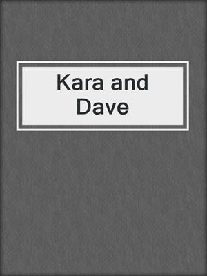 cover image of Kara and Dave